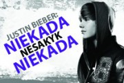 Justin Bieber: niekada nesakyk niekada (Justin Bieber: Never Say Never)